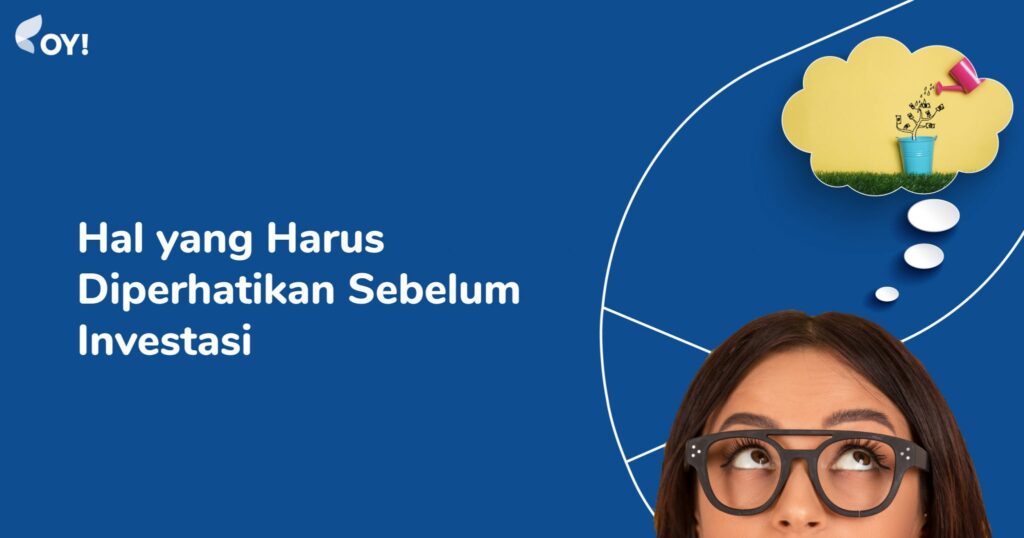 Hal yang Harus Dipehatikan Sebelum Berinvestasi Saham
